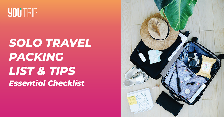 essential-solo-travel-packing-list-and-tips-blog-youtrip