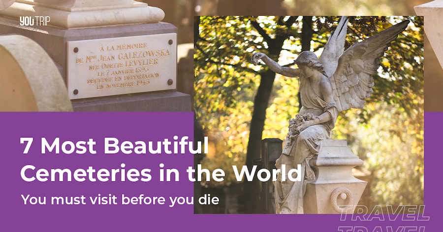 7 Most Beautiful Cemeteries In The World To Visit Before You Die