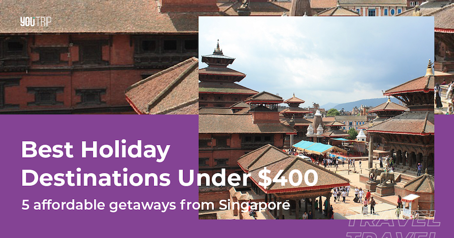 Best Holiday Destinations from Singapore Under $400