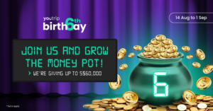 YouTrip's 6th Birthday: Join Us To Grow The Money Pot, We're Giving Up To S$60,000!